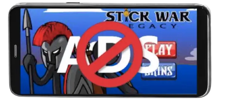 No ads in stick war legacy MOD APK