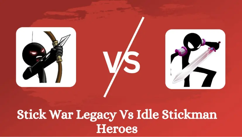 Stick War Legacy Vs Idle Stickman Heroes – What’s The Difference? 1 stick war legacy vs Idle stickman Heroes
