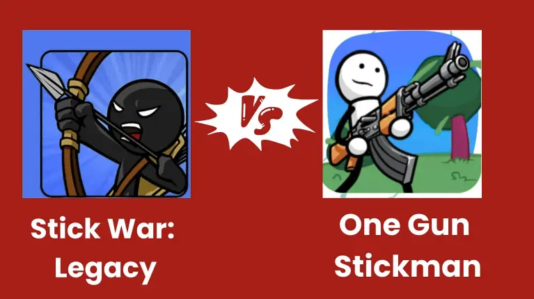 stick war legacy vs One Gun stickman which game is best